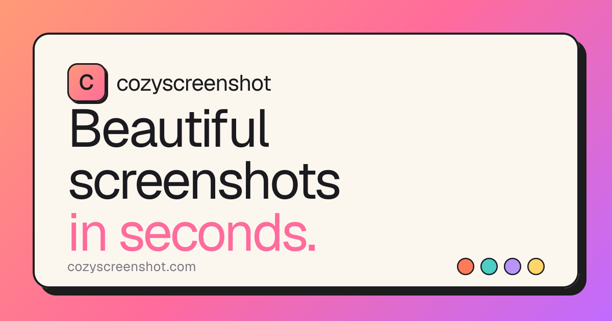cozyscreenshot — beautiful screenshots in seconds
